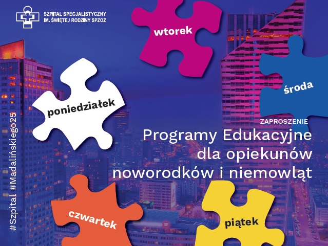 WOKÓŁ PORODU i POŁOGU - Codzienny program edukacyjny w holu głównym Szpitala